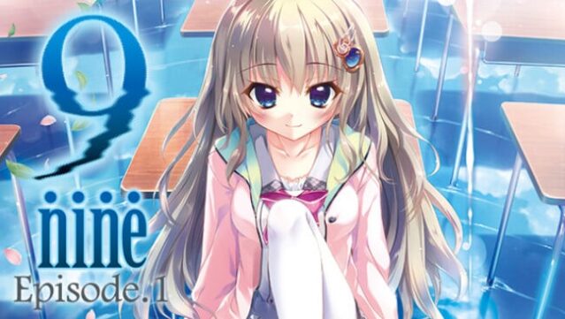 -nine-:Episode Free Download