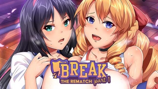 Break! The Rematch Part Free Download