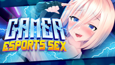 Gamer Girls [18+]: eSports SEX (Uncensored) Free Download