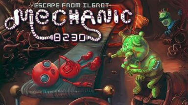 Mechanic 8230: Escape from Ilgrot Free Download