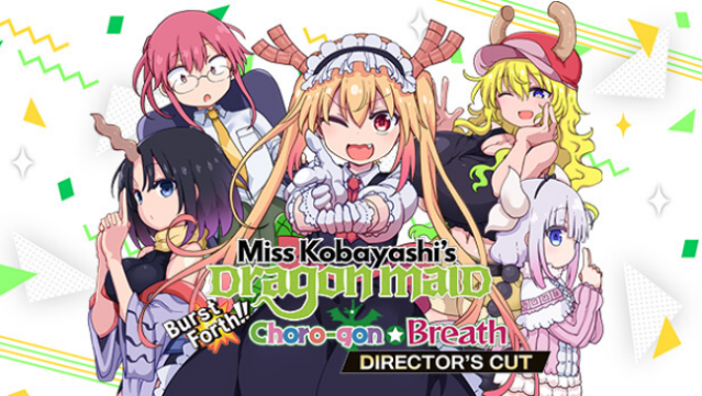 Miss Kobayashi’s Dragon Maid Burst Forth!! Choro-gon☆Breath DIRECTOR’S CUT Free Download