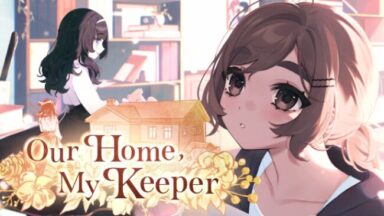 Our Home, My Keeper Free Download