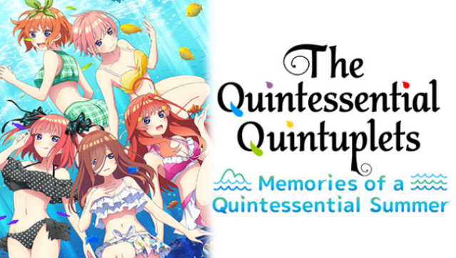 The Quintessential Quintuplets – Memories of a Quintessential Summer Free Download