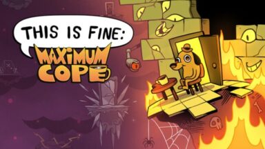 This Is Fine: Maximum Cope Free Download
