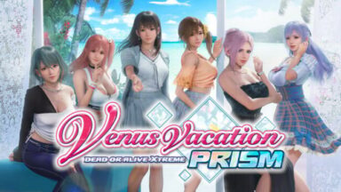 Venus Vacation PRISM - DEAD OR ALIVE Xtreme - Free Download